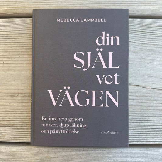 Din själ vet vägen